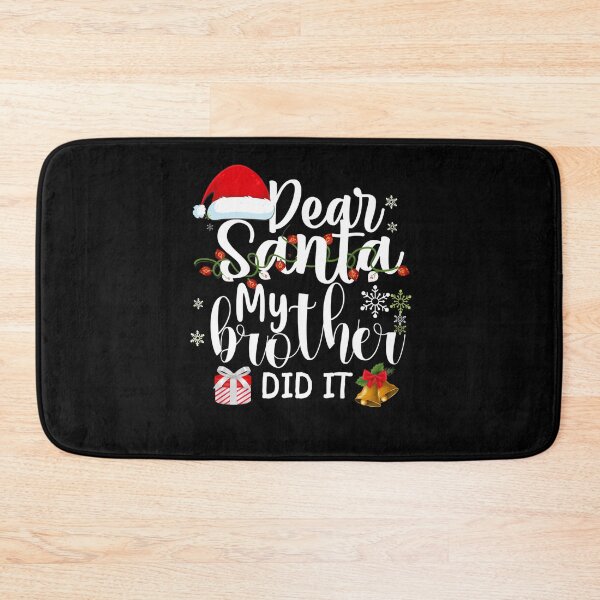 Item preview, Holiday It Christmas Santa Dear Brother Retro Vintage Did Funny My designed and sold by MediarMedic.