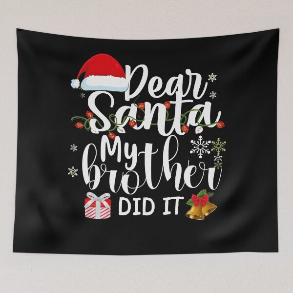 Item preview, Holiday It Christmas Santa Dear Brother Retro Vintage Did Funny My designed and sold by MediarMedic.