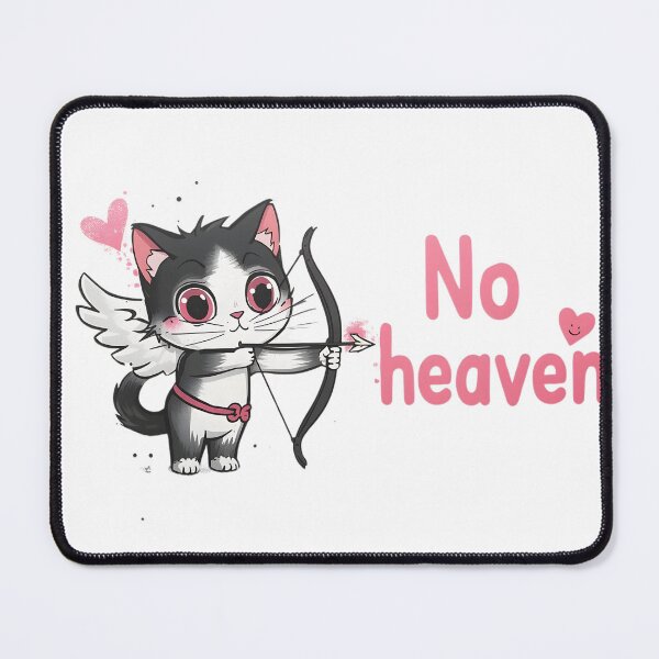 Item preview, “Cute devil cat reporting for duty ?? This ‘No Heaven’ kitty is 90% adorable, 10% chaotic energy. Perfect for anyone who looks sweet… but causes problems on purpose ??” designed and sold by No Heaven.
