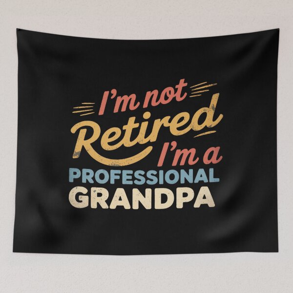 Item preview, Not Retired Im Professional Grandpa Fathers Day Grandfather designed and sold by MaryoKing.