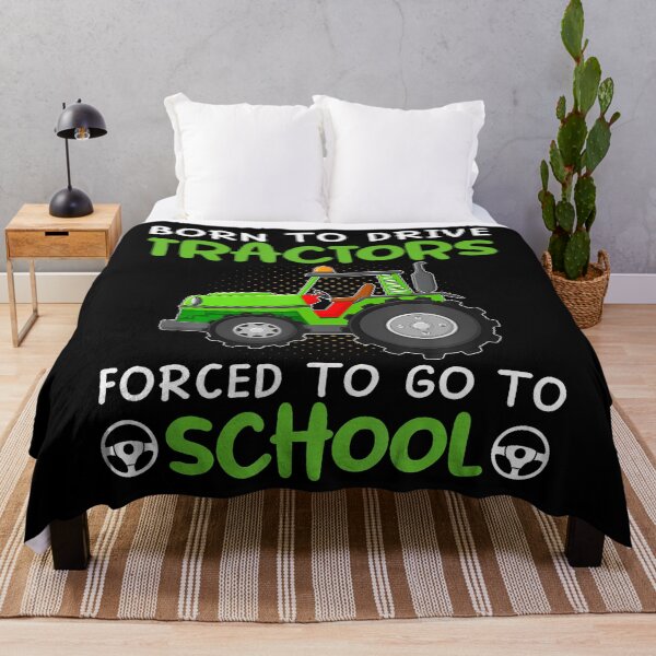 Item preview, Born To Drive Tractors Forced To Go To School designed and sold by ToriCarylon.