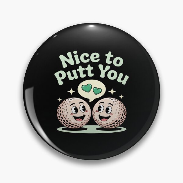 Item preview, Nice to Putt You Golf Pun Graphic for Golfers designed and sold by BubblePancake.