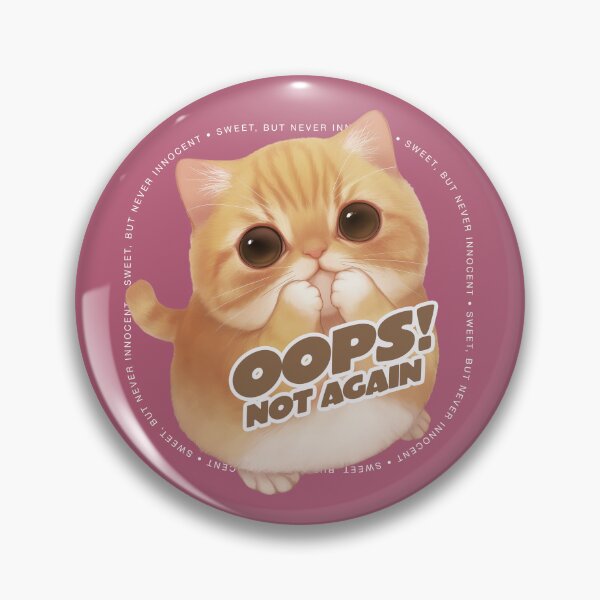 Item preview, Oops! Not again -Cute Kitten designed and sold by EdvvinStudios.