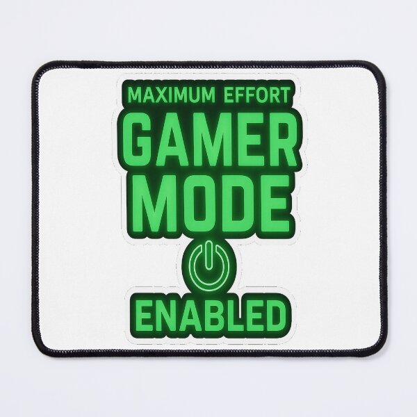 Item preview, Gamer Mode Enabled – Maximum Effort Neon Green designed and sold by the-dovlat.