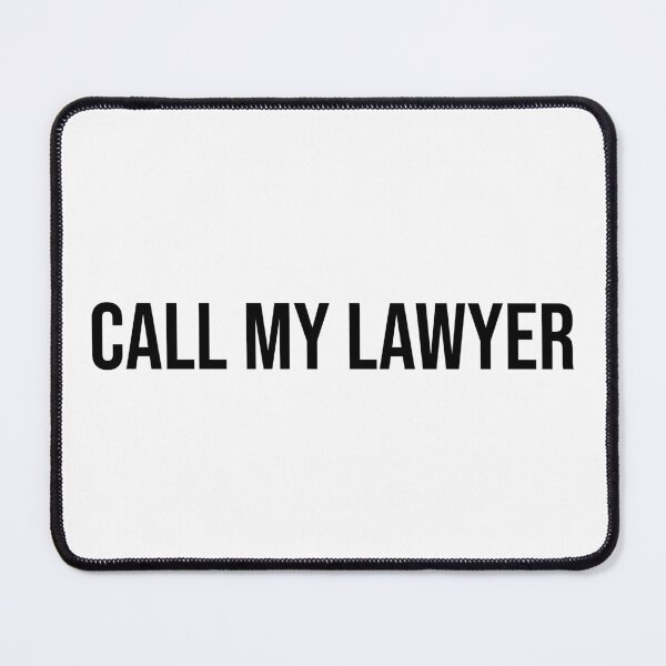 Item preview, Call my lawyer designed and sold by Creations by lyne.
