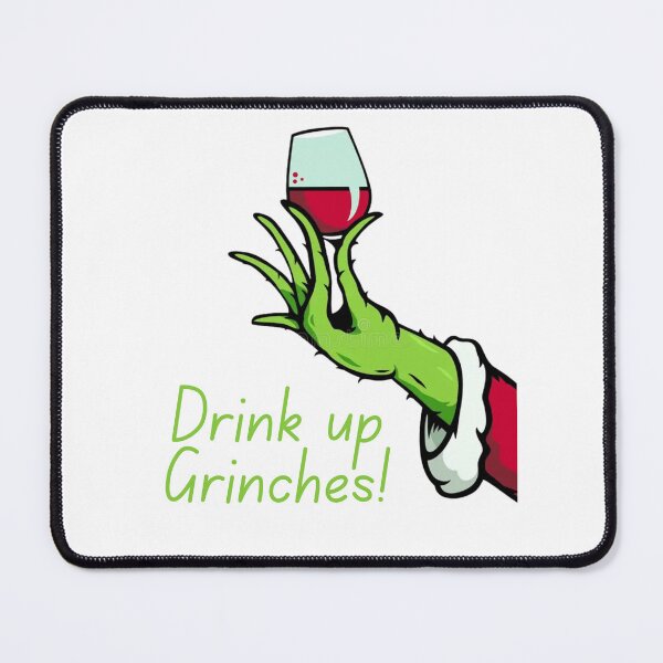 Item preview, Drink up Grinches Merry Christmas designed and sold by CassCommerer.