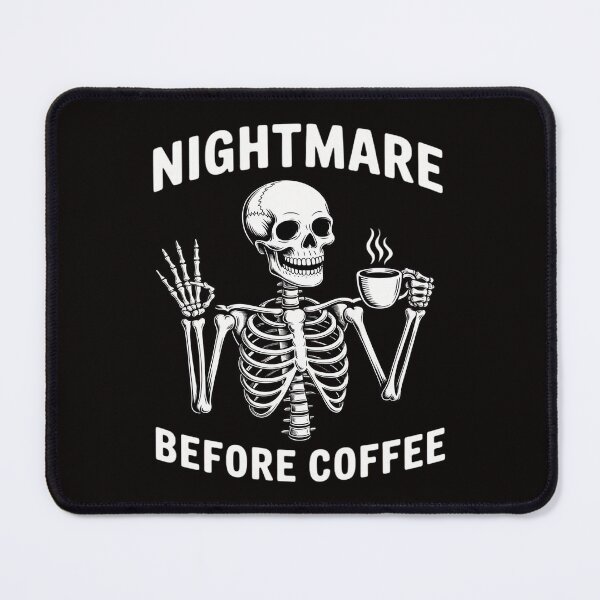 Item preview, Nightmare Before Coffee Halloween Skeleton Drinking Coffee designed and sold by BubblePancake.
