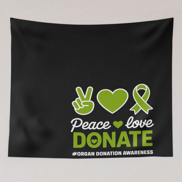 Item preview, Peace love Organ donation awareness Donate Life Month designed and sold by Bstilablhot.