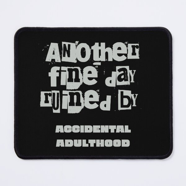 Item preview, Accidental adulthood  designed and sold by bigmantislab.