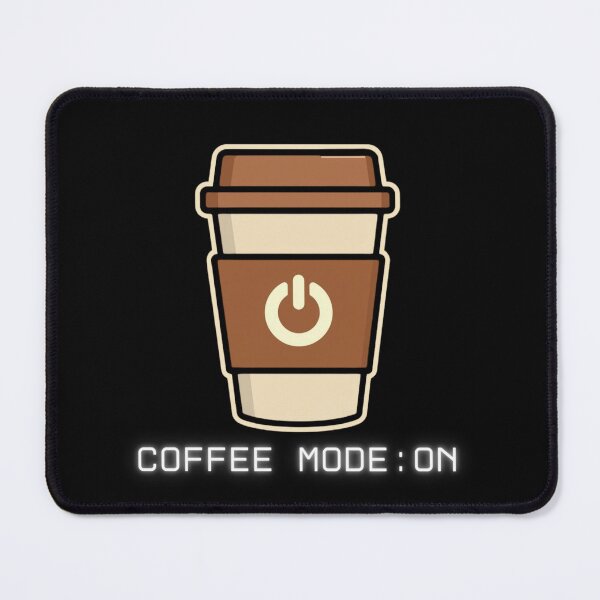 Item preview, Coffee mode on - coffee loverful designed and sold by Happyhoo1.