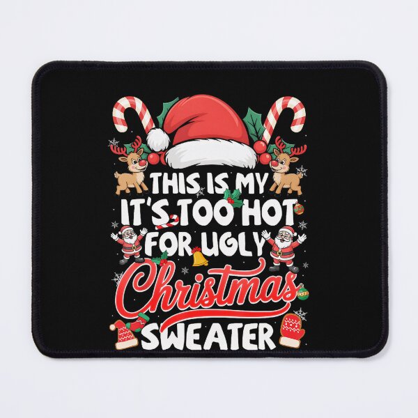Item preview, Christmas My Too For Hot Sweaters Is This Shirt Ugly Funny It's Meme designed and sold by JasonCorvar.