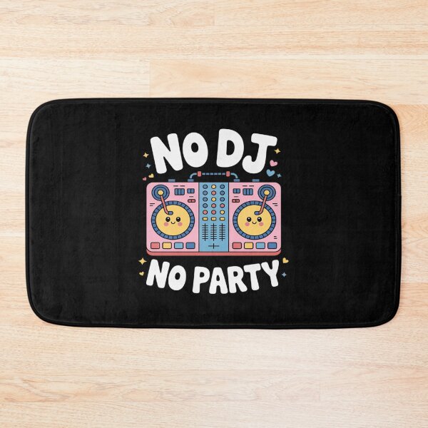 Item preview, No Dj No Party Music Fun Celebration designed and sold by NetoGalaxy.