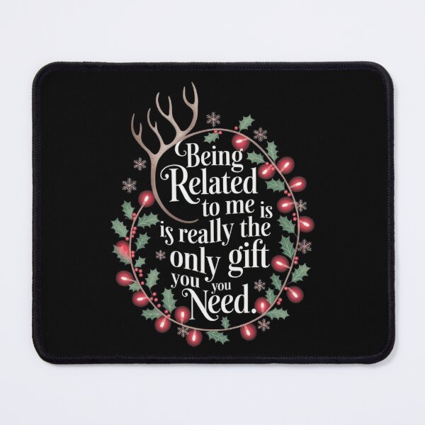 Item preview, the christmas you being funny classic to need related gift is me really only designed and sold by Rocklaretbean.