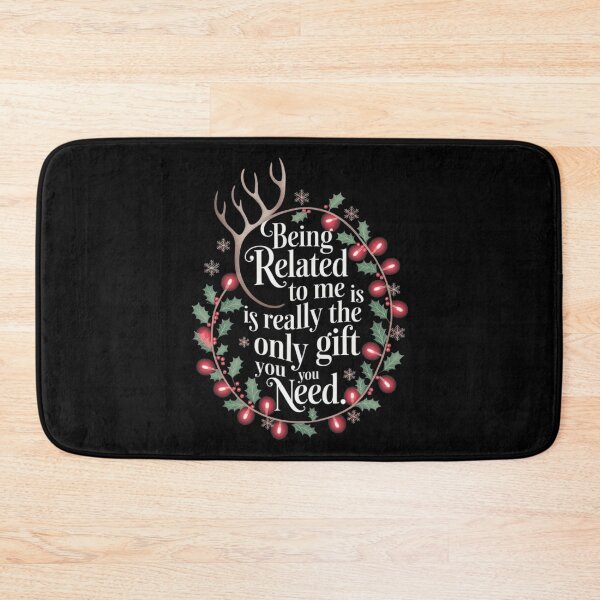Item preview, the christmas you being funny classic to need related gift is me really only designed and sold by Rocklaretbean.
