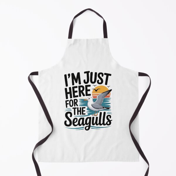 Item preview, I'm Just Here for The Seagulls designed and sold by belladesign7.