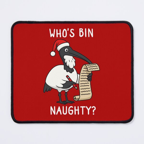 Item preview, Christmas Bin Chicken - Australian Bin Chicken Christmas themed ibis with quote "Who's bin naughty?" featuring an Aussie ibis bird designed and sold by messy-nessie.