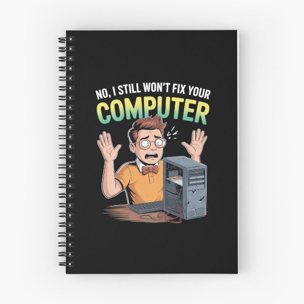 Item preview, No I Still Won’t Fix Your Computer Graphic Funny Geek designed and sold by NetoGalaxy.