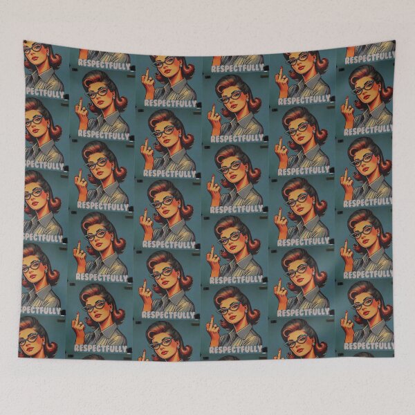 Item preview, Respectfully Style: Retro Pop Art / Vintage Illustration Theme: Bold Attitude • Empowerment • Sarcastic Humor designed and sold by RvinJo8.