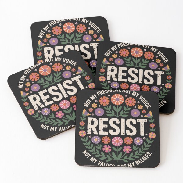 Item preview, Floral Resist Not My President Anti-Trump  designed and sold by RoyTill0Art.