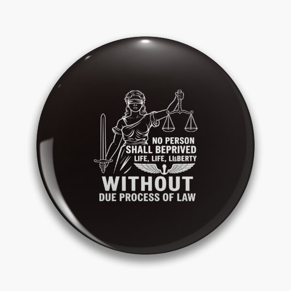 Item preview, No Person Shall Be Deprived Of Life Liberty Due Process designed and sold by SnackPAC.