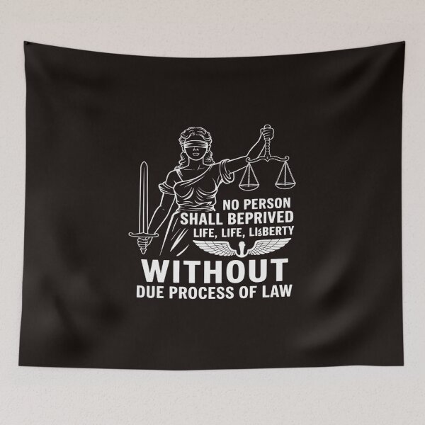 Item preview, No Person Shall Be Deprived Of Life Liberty Due Process designed and sold by SnackPAC.