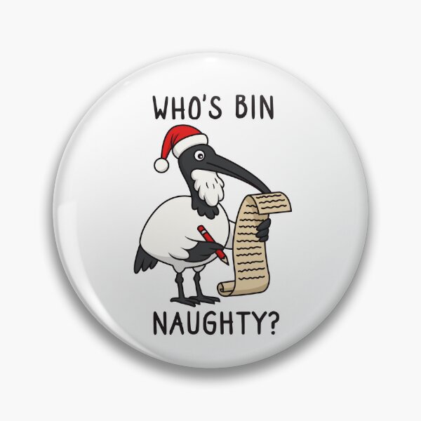Item preview, Christmas Bin Chicken - Australian Bin Chicken Christmas themed ibis with quote "Who's bin naughty?" featuring an Aussie ibis bird designed and sold by messy-nessie.