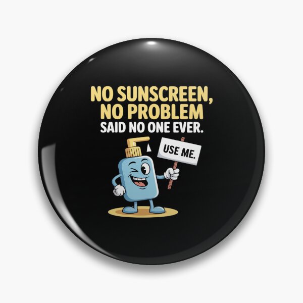 Item preview, No Sunscreen No Problem Said No One Ever Sunburn designed and sold by SnackPAC.