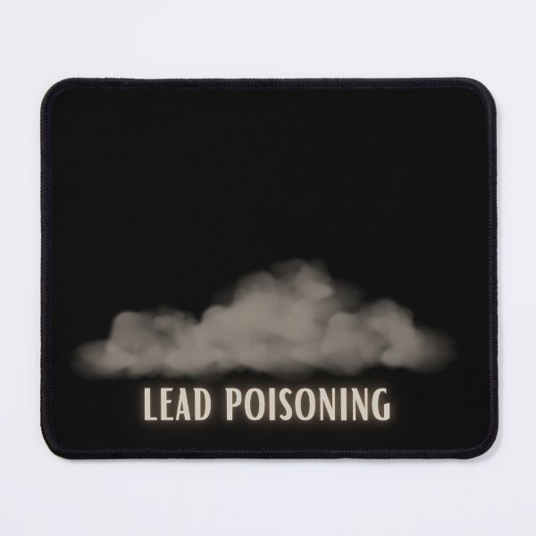 Item preview, Lead Poisoning designed and sold by monika-arthing.