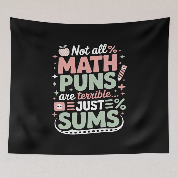 Item preview, Not All Math Puns Are Terrible Just Sums Teacher designed and sold by LittleDame.