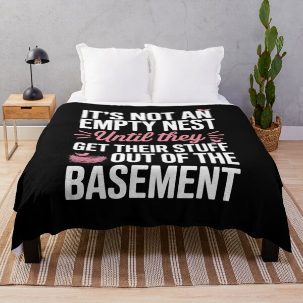 Item preview, Not an Empty Nest Until They Get Their Stuff Out, Nester Dad designed and sold by LittleDame.