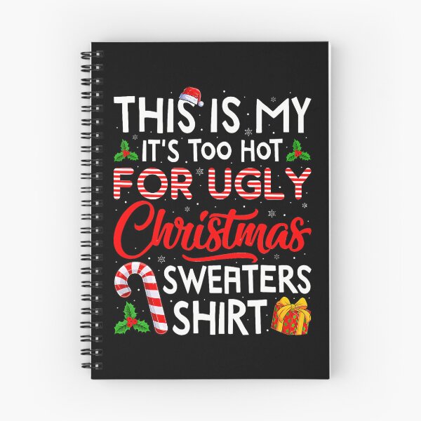Item preview, Christmas This Is My It's Hot Funny Meme Sweaters Ugly Shirt For Too designed and sold by JasonCorvar.