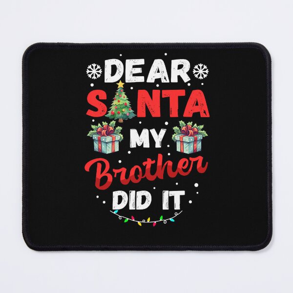 Item preview, My Funny Holiday Santa Christmas Vintage Dear Retro Brother Did It designed and sold by MediarMedic.