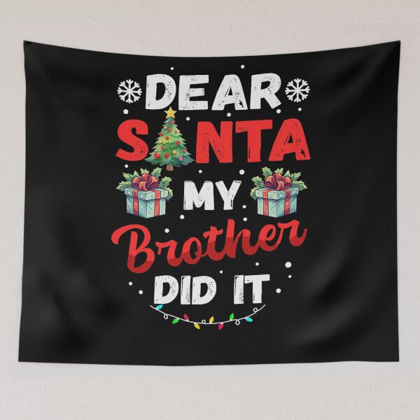 Item preview, My Funny Holiday Santa Christmas Vintage Dear Retro Brother Did It designed and sold by MediarMedic.