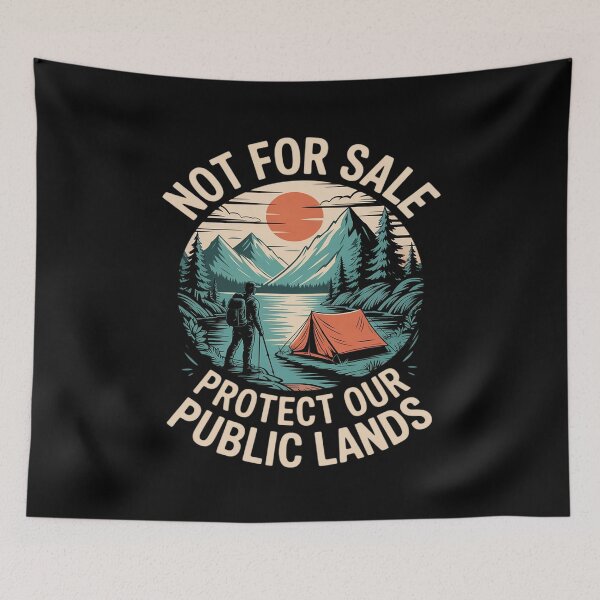 Item preview, Not For Sale Protect Our Public Lands Save Nature Hiking designed and sold by GasVille.