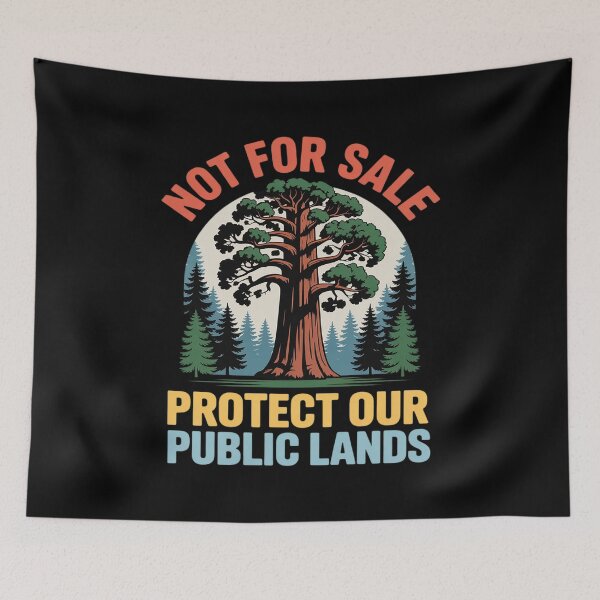 Item preview, Not For Sale Protect Our Public Lands designed and sold by GasVille.