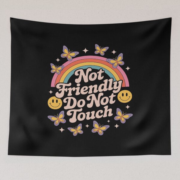 Item preview, Not Friendly Do Not Touch Funny Sarcastic designed and sold by GasVille.
