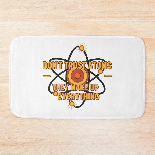 Item preview, Don't trust atoms designed and sold by JustCrafted.