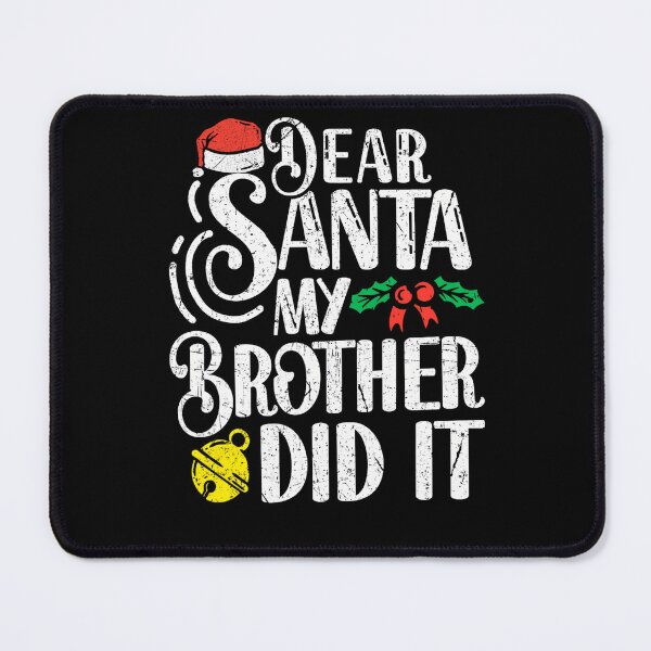 Item preview, My Vintage Retro Dear Holiday Brother It Christmas Did Santa Funny designed and sold by MediarMedic.