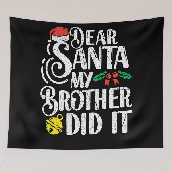 Item preview, My Vintage Retro Dear Holiday Brother It Christmas Did Santa Funny designed and sold by MediarMedic.