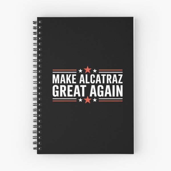 Item preview, Sf Rock Alcatraz Make Alcatraz Great Again designed and sold by Elenasriveras.