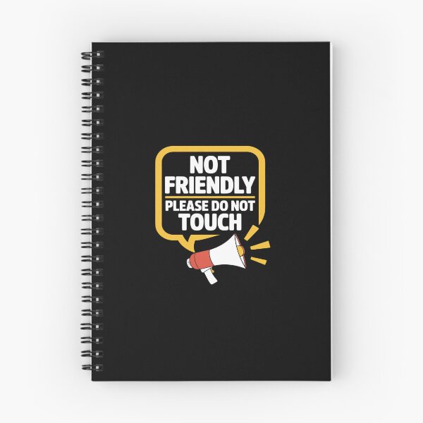 Item preview, Not Friendly Please Do Not Touch designed and sold by GasVille.
