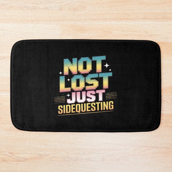 Item preview, NOT LOST JUST SIDEQUESTING  Gaming Sidequest designed and sold by GasVille.