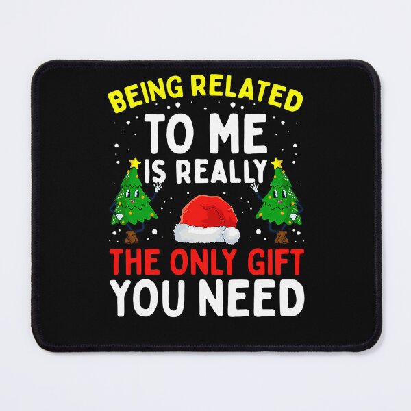 Item preview, need is classic to only really christmas you gift me being the related funny designed and sold by Rocklaretbean.