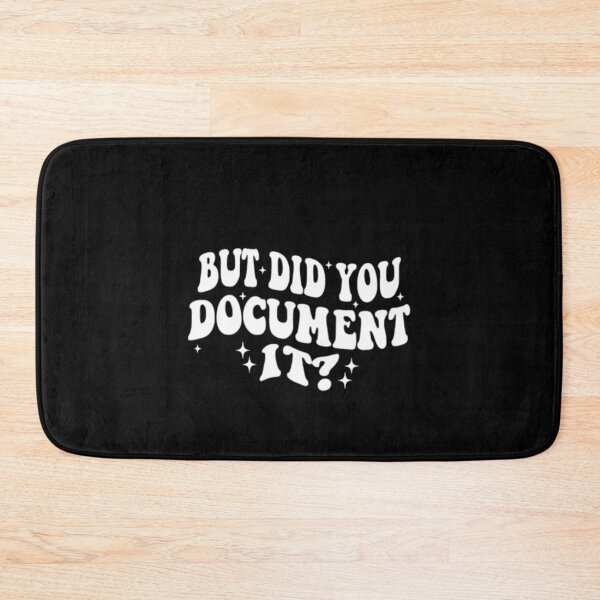 Item preview, but Did You Document It designed and sold by marianna cotaru.