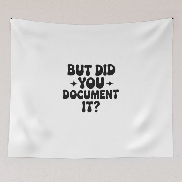 Item preview, but Did You Document It designed and sold by marianna cotaru.