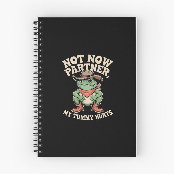 Item preview, Not Now Partner My Tummy Hurts Funny Western Cowboy designed and sold by GasVille.