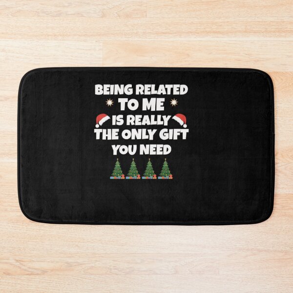 Item preview, you gift is need funny related being classic to me christmas only really the designed and sold by Rocklaretbean.