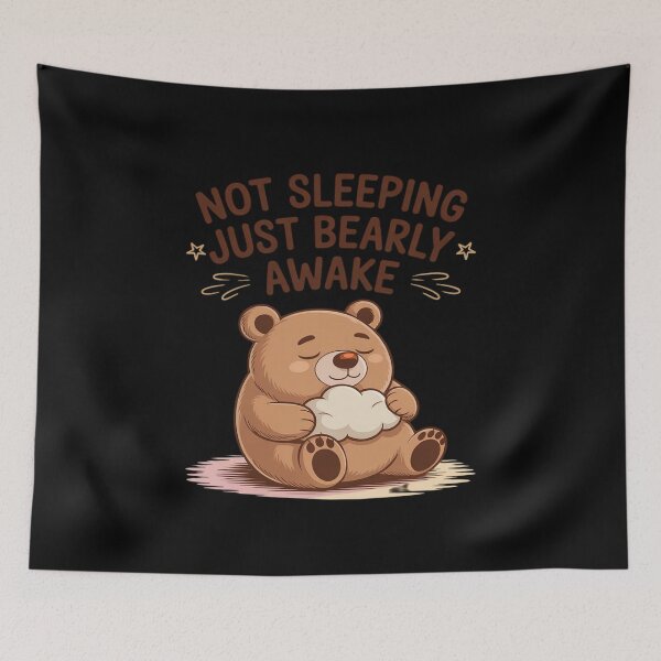 Item preview, Not Sleeping Just Beary Awake designed and sold by DetroitMug.