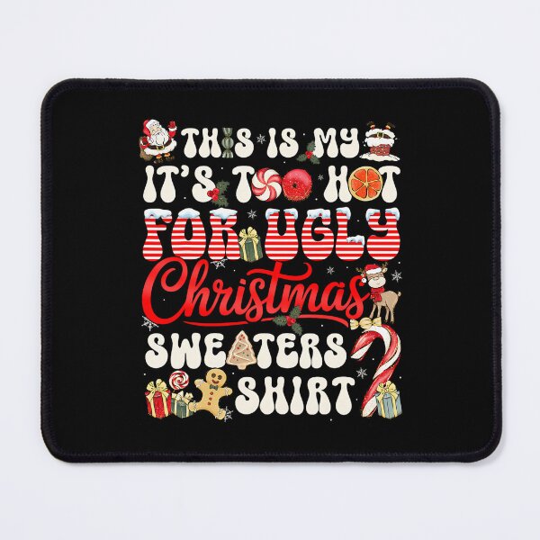 Item preview, Sweaters Shirt For My Funny Too It's This Meme Is Christmas Ugly Hot designed and sold by JasonCorvar.
