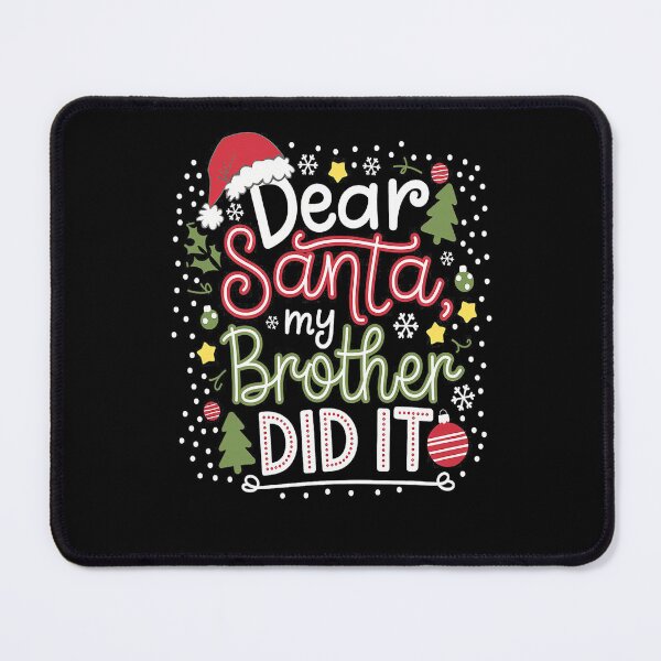 Item preview, Brother Dear Vintage Did It Funny Holiday Retro Christmas Santa My designed and sold by MediarMedic.